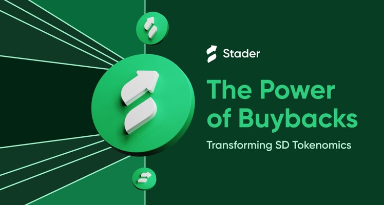 The Power of Buybacks трансформирует SD-токеномику (Источник изображения: Stader Labs - The Power of Buybacks)
