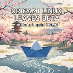 Origami Linux выходит из бета-версии с моментальным снимком 2026.03