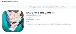 Kaiju No. 8: The Game App Store показывает 31 августа 2025 года как предварительную дату выхода (Источник изображения: Apple App Store)